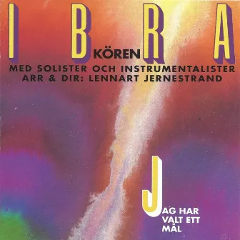 Jag har valt ett mål by Lennart Jernestrand