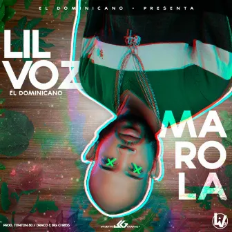 Marola by Lil Voz El Dominicano