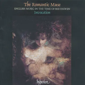 The Romantic Muse: English Music in Beethoven's Time (English Orpheus 27) by Thomas Attwood