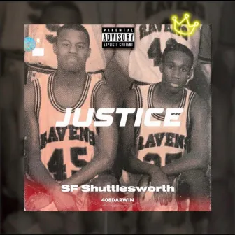 Justice by SF Shuttlesworth