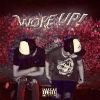 woke up! by Lil Svrs