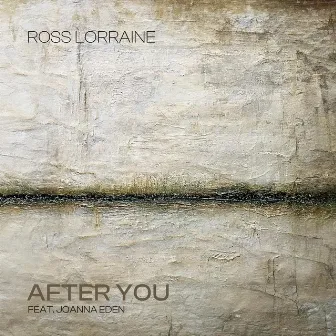 After You by Ross Lorraine