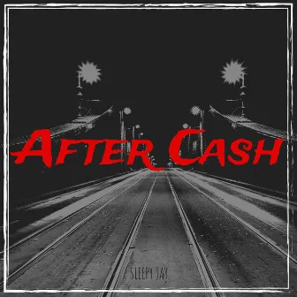 After Cash by sleepy jay