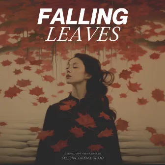 Falling Leaves by Sleep All Night