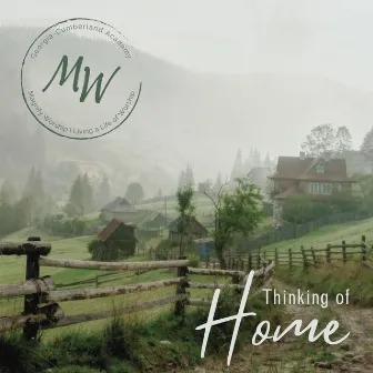 Thinking of Home by Magnify Worship