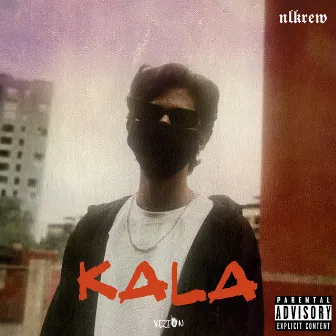 Kala by The Real Vizion