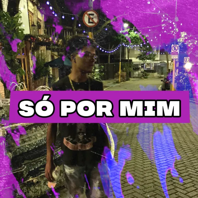 Só por Mim