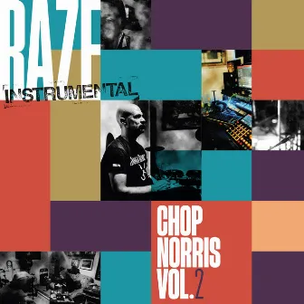 Chop Norris, Vol.2 (Instrumental) by Raze