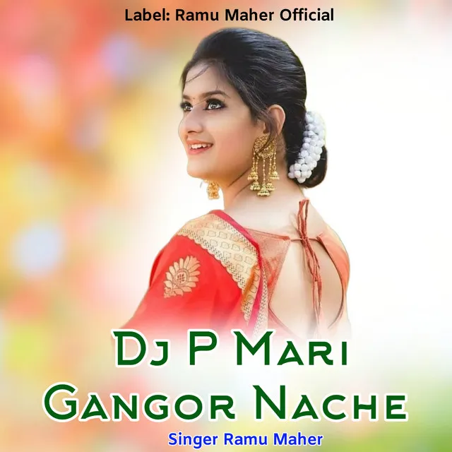 DJ P Mari Gangor Nache