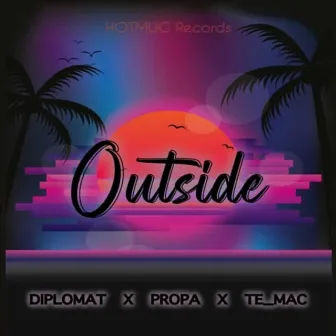 Outside by Diplomat