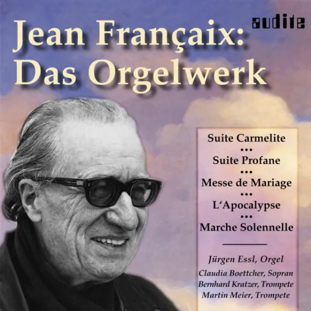 Jean-René Francaix: Das Orgelwerk (Organ Works)