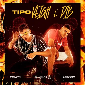 Tipo Veigh e Giovana Dib by Mc Lzyn