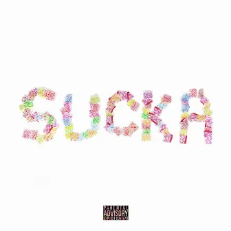 Sucka by Sheki