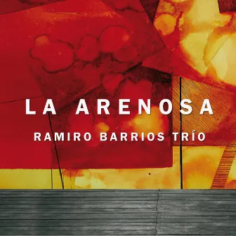 La Arenosa by Ramiro Barrios Trío