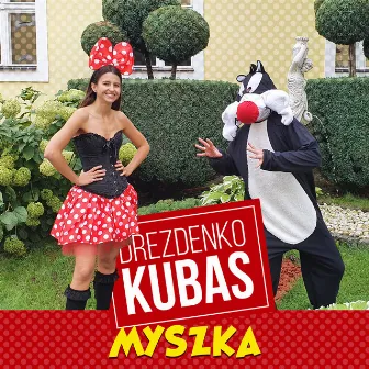 Myszka by Drezdenko - Kubas