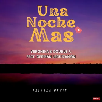 Una Noche Mas (Dj Falaska Remix) by Double F.