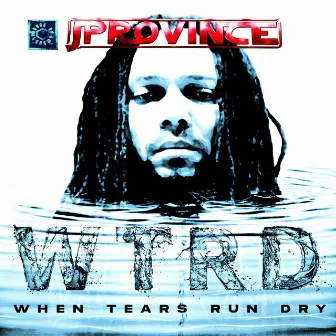 W.T.R.D (When Tears Run Dry) by J-Province