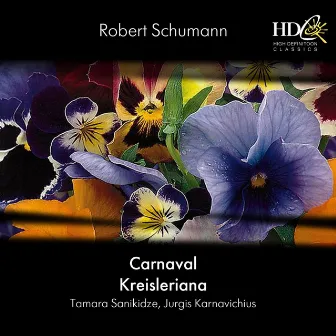 Carnaval; Kreisleriana by Tamara Sanikidze