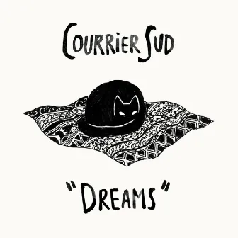 Dreams by Courrier Sud