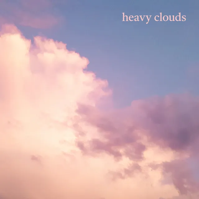 heavy clouds