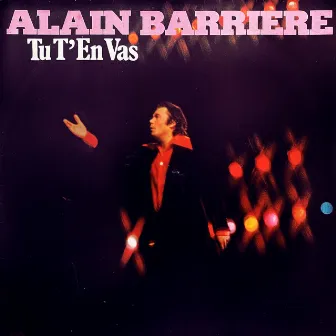 Tu T'En Vas by Alain Barrière