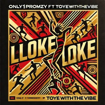 LOKE LOKE by Only1promzy