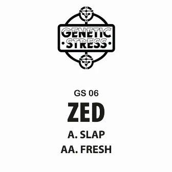 Slap / Fresh by Zed