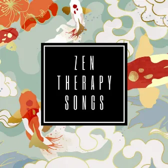 Zen Therapy Songs: The Best Relaxing and Soothing Music for Meditation and Stress Reduction by Relaxation Ready