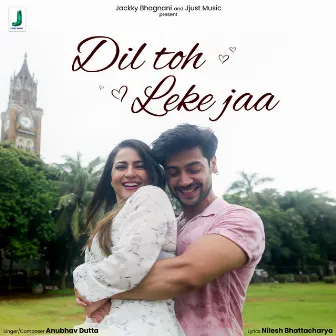 Dil Toh Leke Jaa by Aakash Rijia