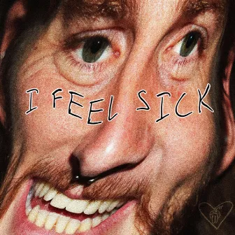 I Feel Sick by Gooby