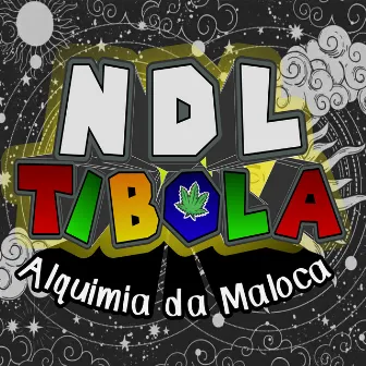 Alquimia da Maloca by NDL