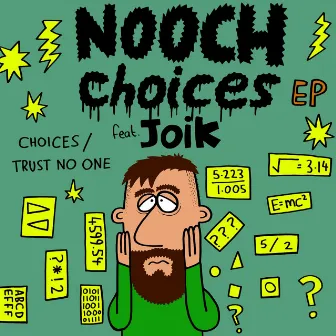 Choices EP by Nooch