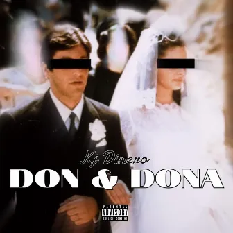 Don & Dona by Kj Dinero