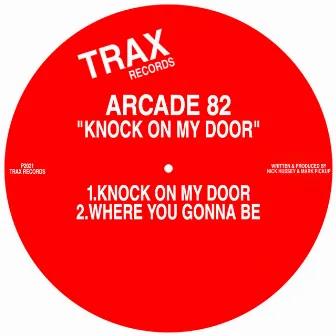 Knock on My Door by Arcade 82