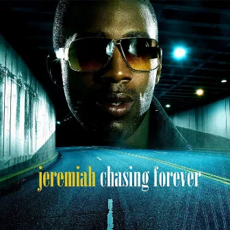 Chasing Forever by Jeremiah