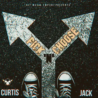 pick 'n' choose by Curtis Jack