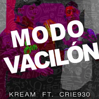 Modo Vacilon by Kream