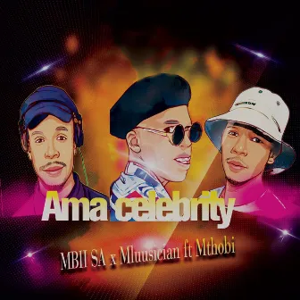 Ama celebrity by Mluusician