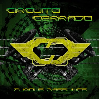 Furious Basslines (Deluxe Edition) by Circuito Cerrado