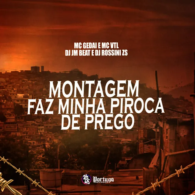 Montagem Faz Minha Piroca de Prego