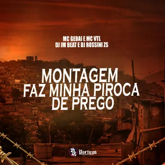 Montagem Faz Minha Piroca de Prego by DJ JM BEAT