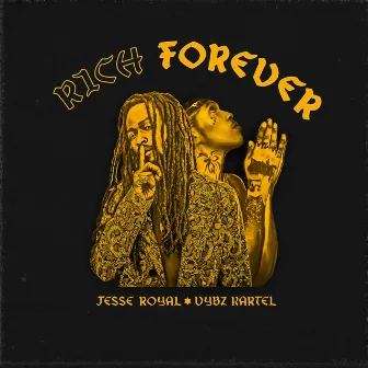 Rich Forever by Jesse Royal