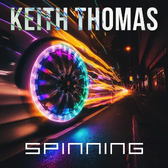 Spinning by Keith Thomas