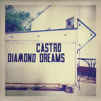 Diamond Dreams by Castro