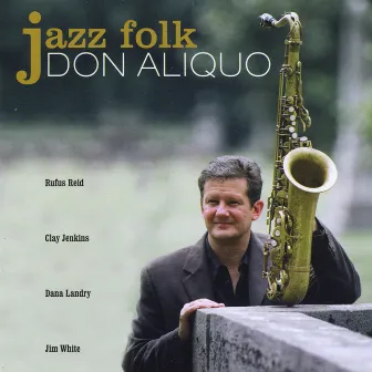 Jazz Folk by Don Aliquo