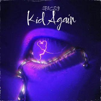 Kid Again by Spacey