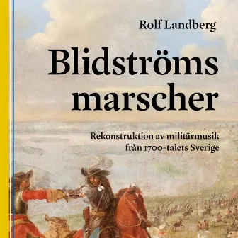 Blidströms marscher by Rolf Landberg