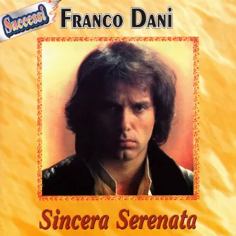 Sincera Serenata by Franco Dani