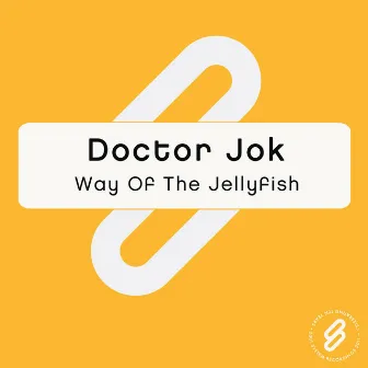 Way Of The Jellyfish by Doctor Jok