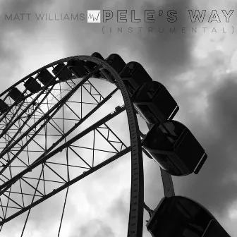 Pele's Way (Instrumental) by Matt Williams